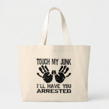 Handprint Touch My Junk I'll Have You Arrested Canvas Bag