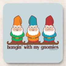 Hangin' With My Gnomies Beverage Coaster