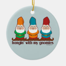 Hangin' With My Gnomies Ornament