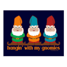 Hangin' With My Gnomies Postcard