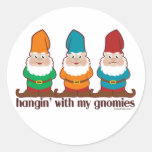 Hangin' With My Gnomies Round Stickers