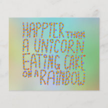 Happier Than A Unicorn Eating Cake On A Rainbow. Flyer Design