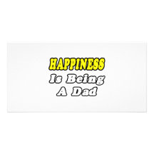 Happiness Is Being a Dad Picture Card