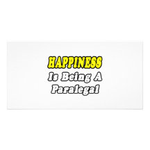 Happiness Is Being a Paralegal Picture Card