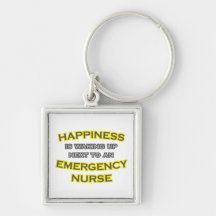 Happiness .. Waking Up .. Emergency Nurse Key Chains
