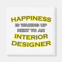 Happiness .. Waking Up .. Interior Designer Fridge Magnets