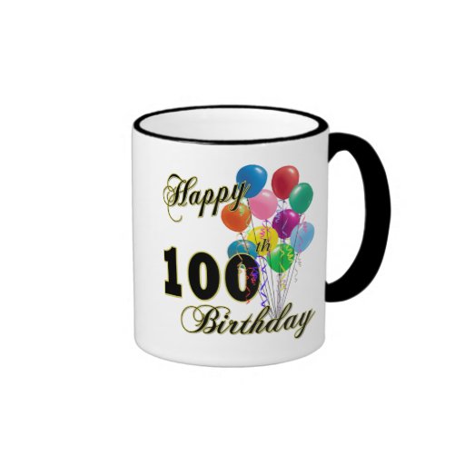 Happy 100th Birthday Gifts and Birthday Apparel Mugs