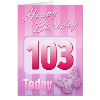 103rd Birthday Cards, Invitations, Photocards &amp; More
