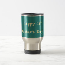 Happy 1st, Father's Day! Mugs