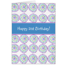 Happy 21st Birthday! Card
