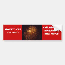 HAPPY 4TH OF JULY, CELEBRATE AMERICA bumper stick Bumper Stickers