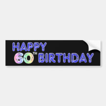 Happy 60th Birthday Gifts in Balloon Font Bumper Stickers