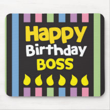 Happy Birthday BOSS! Mousepad