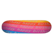 Happy birthday colourful stripes skate deck