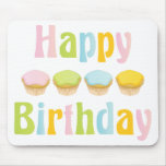 Happy Birthday Cupcakes Mouse Pad