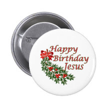 Happy Birthday Jesus Buttons