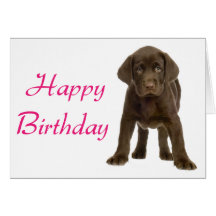 Happy Birthday Labrador Retriever Puppy Dog Card