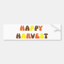 Happy Harvest Bumper Sticker