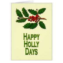 Happy Holly Days Card