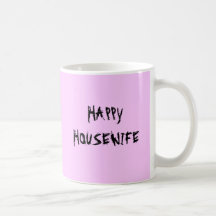 HAPPY HOUSEWIFE COFFEE MUG