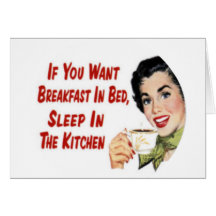 Happy Housewife "Sleep in Kitchen" Anti-Valentine Greeting Card