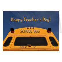 Happy Teacher's Day Yellow School Bus Photograph Greeting Card