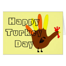 Happy Turkey Day! Greeting Card