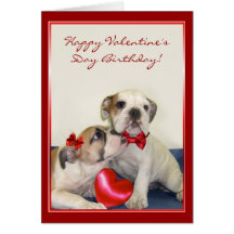 Happy Valentine's Day Birthday Bulldog card
