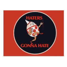 Haters gonna HATE Post Card