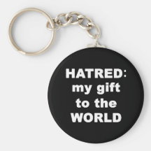 Hatred Key Chains