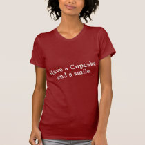 Have A Cupcake t-shirts