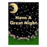 Have a Great Night Greeting Card