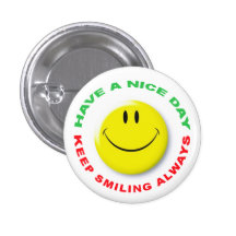Have A Nice Day, Keep Smiling Always Smilie Buttons