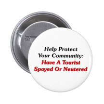 Have A Tourist Spayed Or Neutered Button