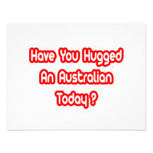 Have You Hugged An Australian Today? Invitations
