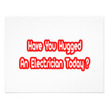 Have You Hugged An Electrician Today? Personalised Announcements