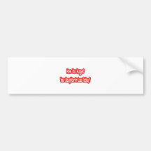 Have You Hugged Your Daughter-in-Law Today? Bumper Sticker