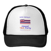 Hawaii TEA Party - We're Taxed Enough Already! Trucker Hat