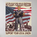 He Fought For Your Freedom Poster