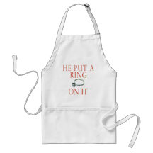 He Put a Ring On It Bride Aprons