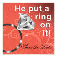 He put a ring on it - Save the Date Personalised Announcement