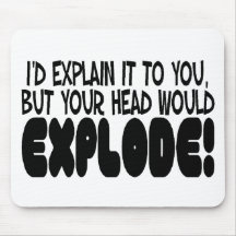 Head Would Explode Mouse Mats