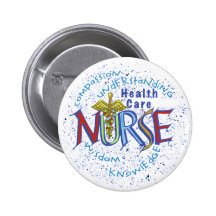 Health Care Nurse Motto Pin