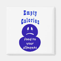 Health, empty calories, ailments fridge magnet