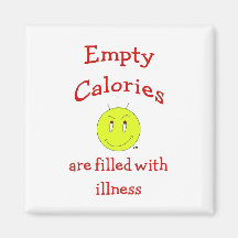 Health, empty calories, illness refrigerator magnets