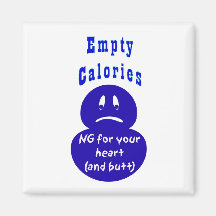 Health, empty calories NG Refrigerator Magnet