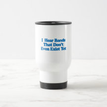 Hear Bands Dont Exist Mugs