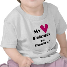 Heart Belongs to Daddy Tshirts and Gifts