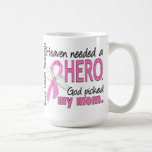 Heaven Needed A Hero Mum Breast Cancer Coffee Mugs