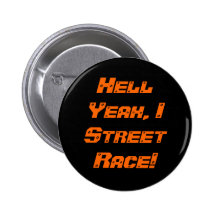Hell Yeah, I Street Race! Buttons